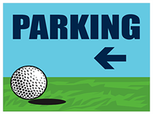 Picture of Golf Tournament Parking Left Yard Sign (GTPLYS#002)